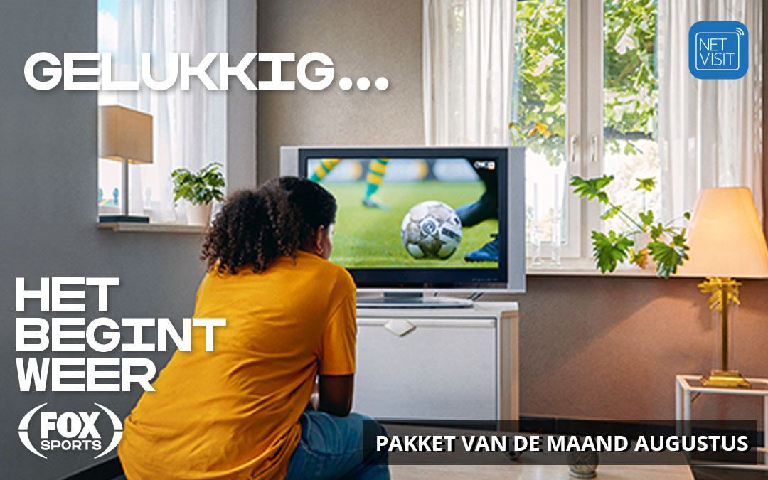 FOX Sports Eredivisie – pakket van de maand augustus bij Netvisit