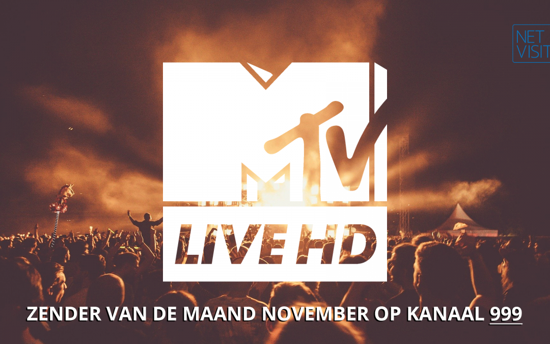 MTV Live HD zender van de maand november 2020 op kanaal 999